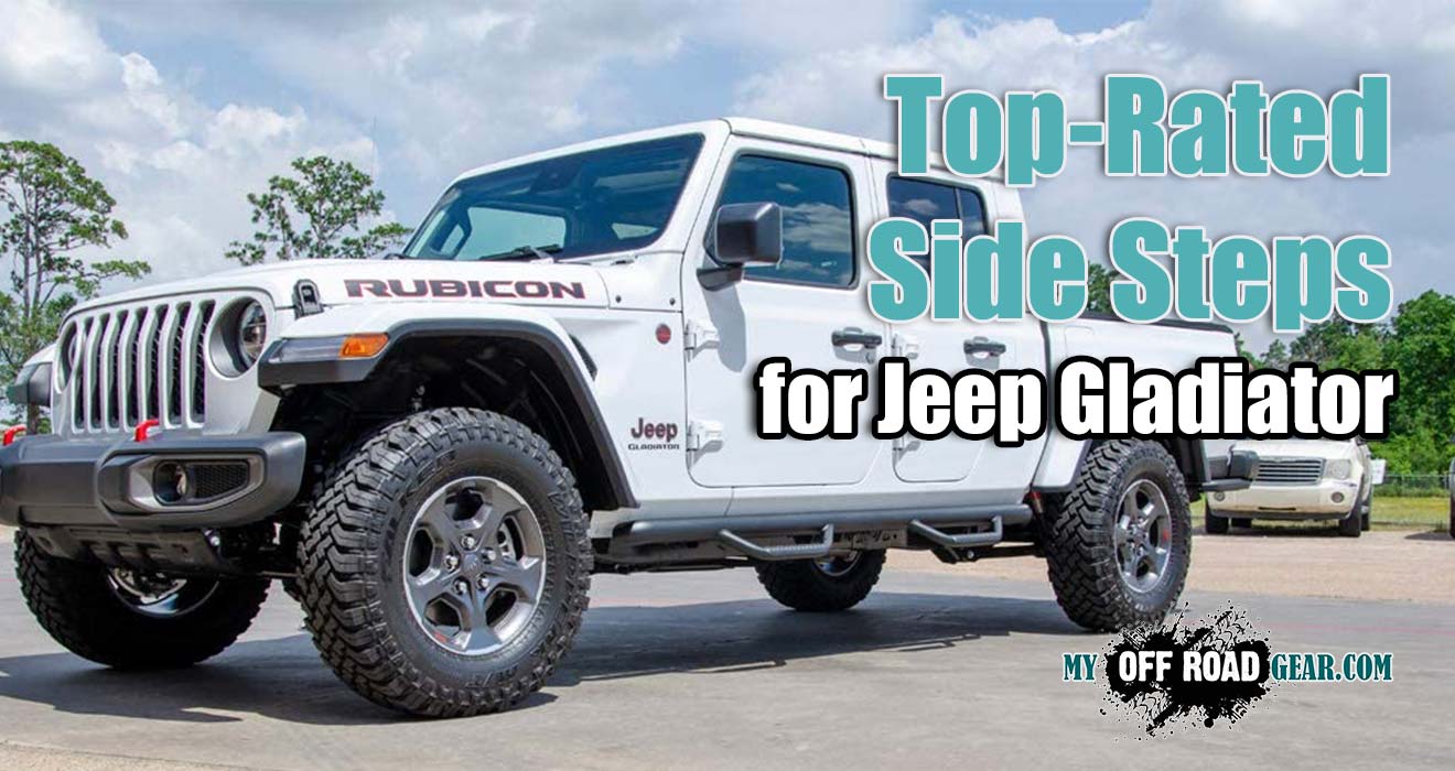 Best Side Steps for Jeep Gladiator