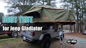 Best tent for jeep gladiator