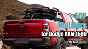 Best Roll Bar for Dodge RAM 1500