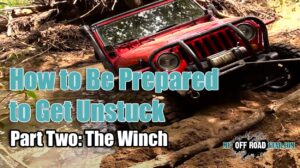 How to Be Prepared to Get Unstuck - Part Two The Winch