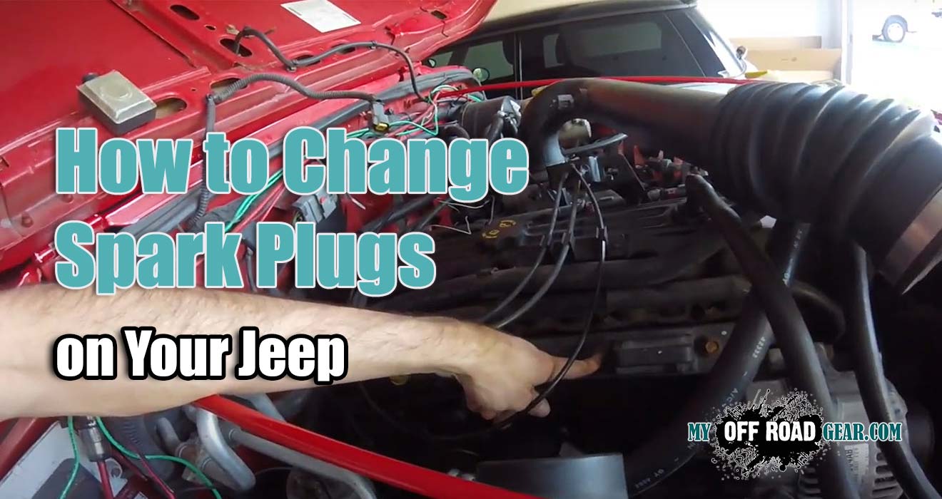How to Change Spark Plugs on Your Jeep