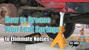 How to grease your leaf springs