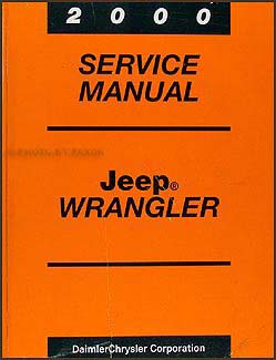 2000 Jeep Wrangler Repair Shop Manual Original