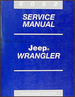 2002 Jeep Wrangler Repair Shop Manual Original