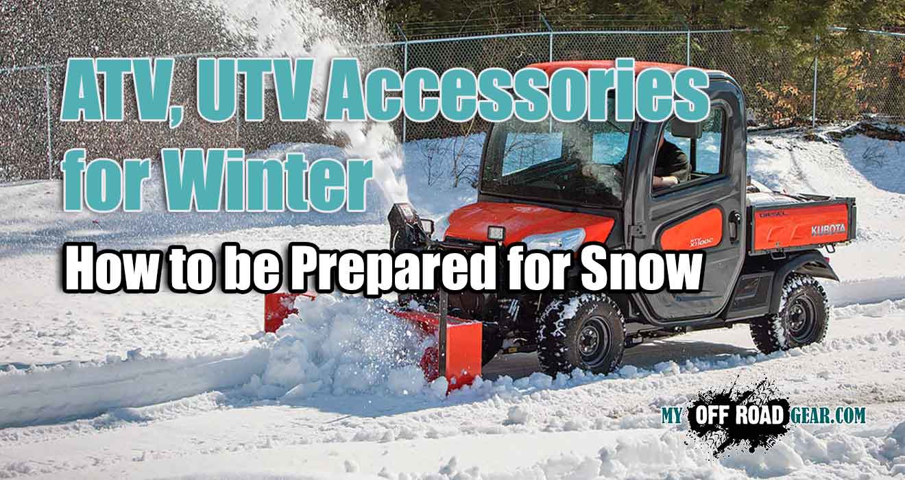 ATV, UTV Accessories for Winter - How to be Prepared for Snow