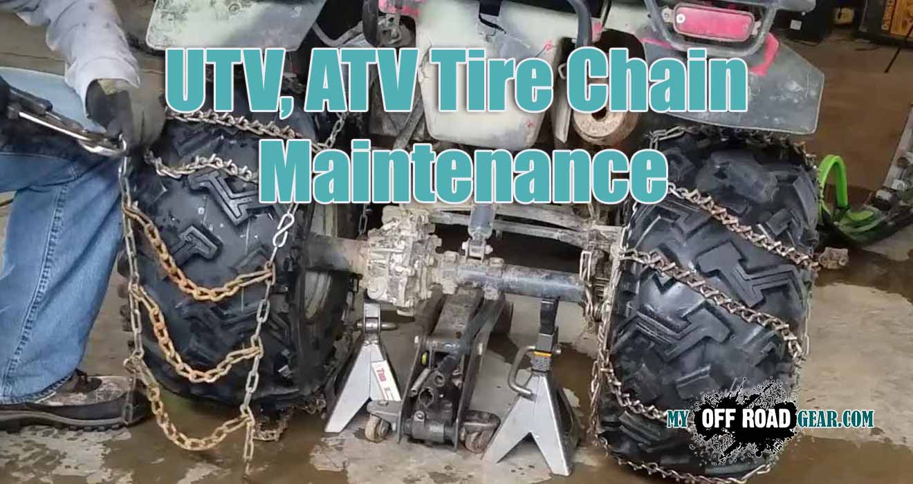 UTV, ATV Tire Chain Maintenance