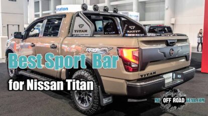 Best Roll Bar for Nissan Titan