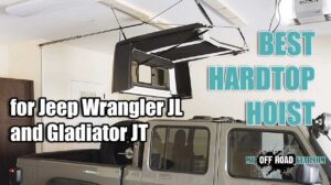 Best hardtop hoist for jep wrangler jl and gladiator