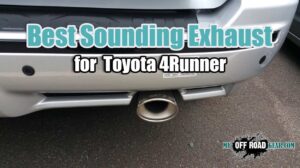 Best Exhaust for Toyota 4Runner