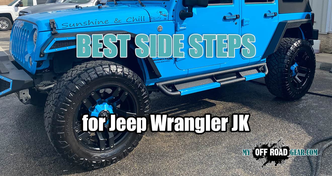 Best Side Steps for Jeep Wrangler JK
